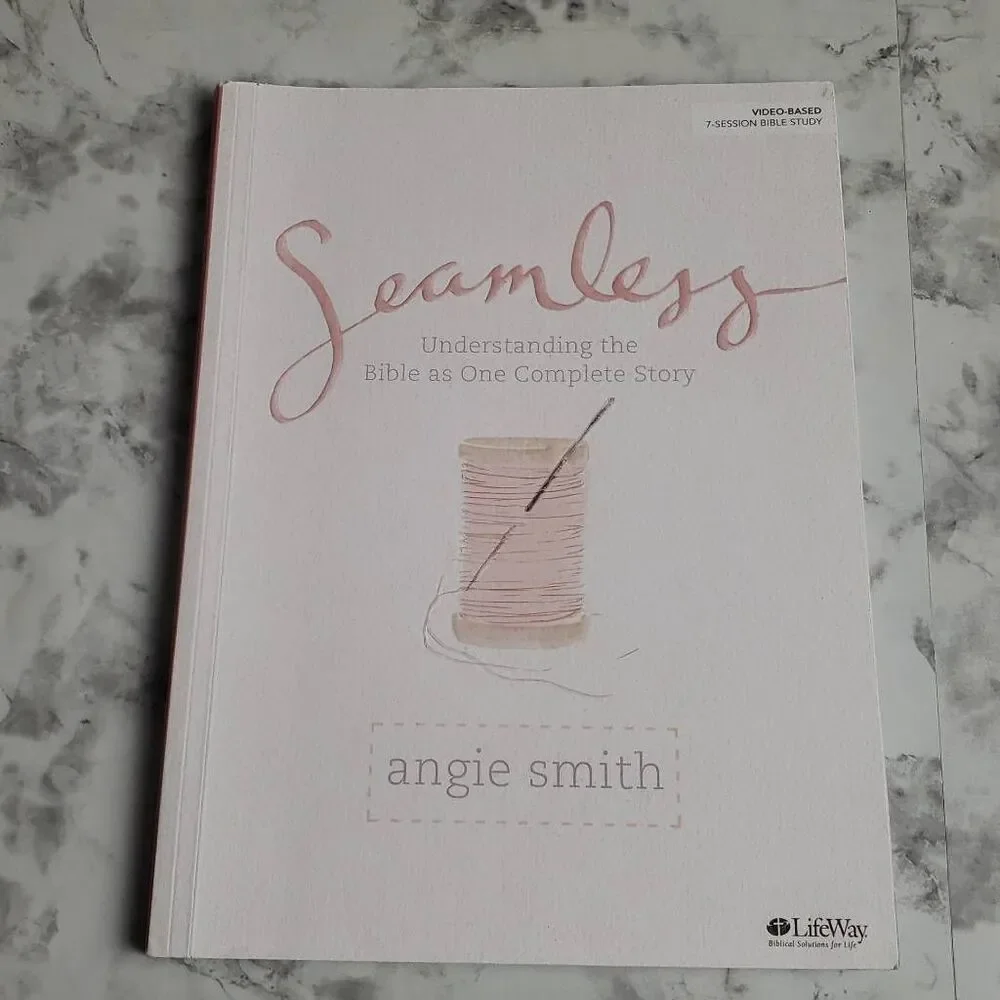 Seamless by Angie Smith Bible Study Book Christian Book